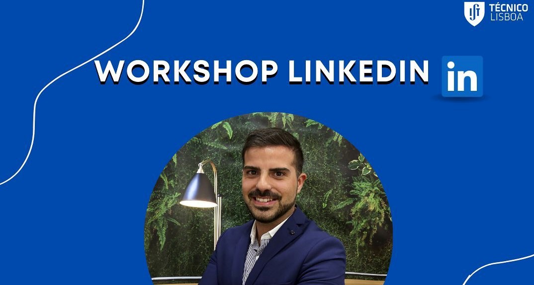 Workshop – “Queres Aprender Mais Sobre o LINKEDIN?”